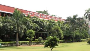 Lady Shri Ram College, Delhi University.