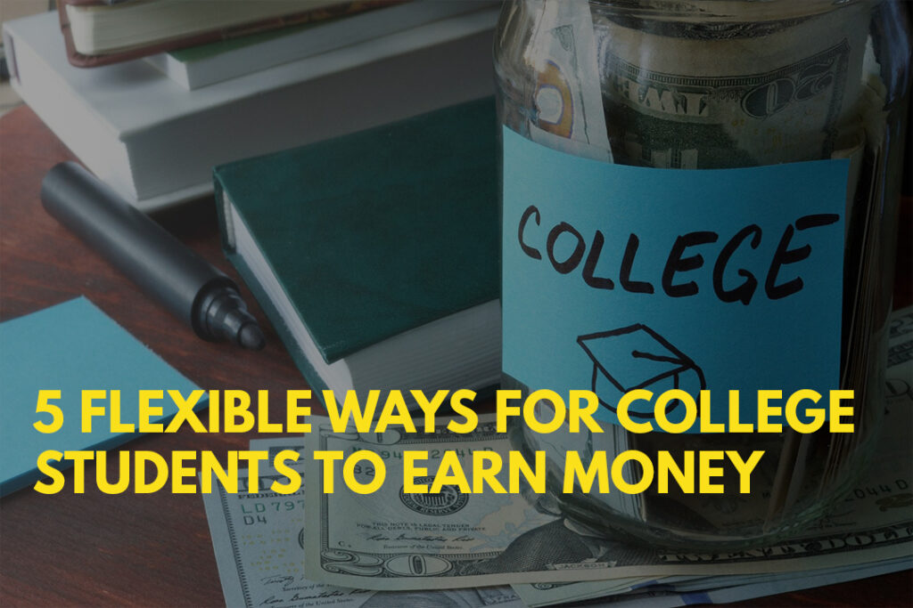 Earn money in college